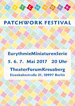 Patchwork Festival, Berlin Mai 2017